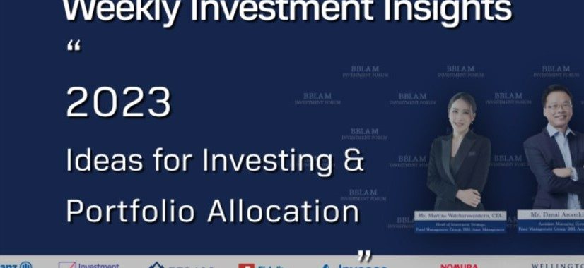 BBLAM Weekly Investment Insights 13 – 17 กุมภาพันธ์ 2023